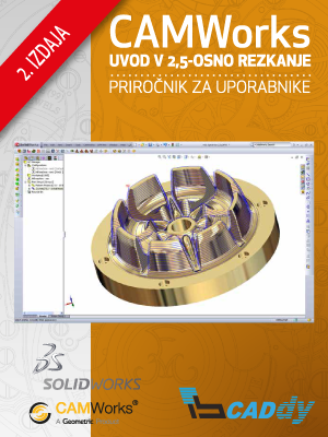 CAMWorks 2,5 osno rezkanje – Priročnik za uporabnike v slovenščini